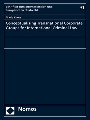 cover image of Conceptualising Transnational Corporate Groups for International Criminal Law